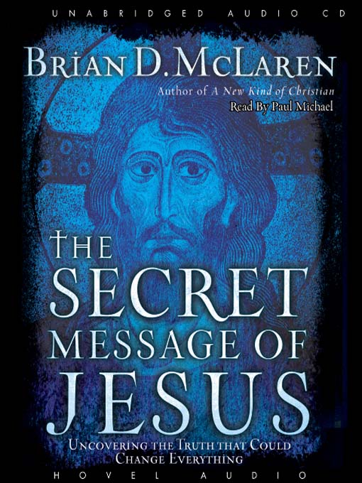 Title details for Secret Message of Jesus by Brian McLaren - Wait list